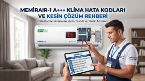 MemirAir Klima Arıza Kodları ve Çözümleri